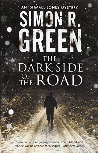 Green, Simon: The Dark Side of the Road (Paperback, 2015, Severn House Publishers)