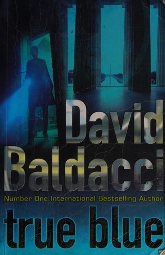 David Baldacci, Ron McLarty: True Blue (Paperback, 2009, Macmillan)