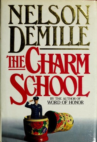 Nelson DeMille: The charm school (1988, Warner Books)