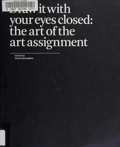 Dushko Petrovich, Roger White: Draw it with your eyes closed (2012, Paper Monument)