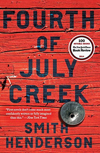 Smith Henderson: Fourth of July Creek (Paperback, 2015, Ecco, Ecco Press)