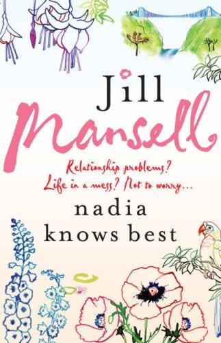 Jill Mansell: Nadia Knows Best (Paperback, 2004, Headline Book Publishing)