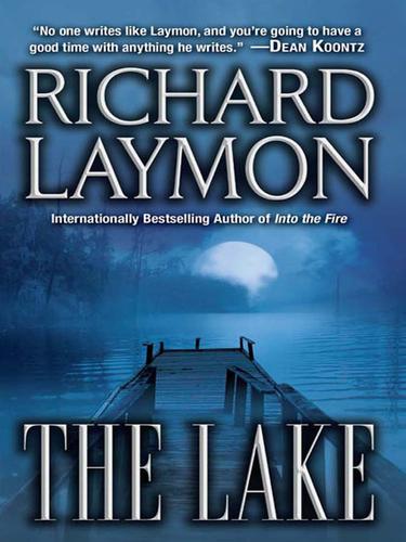 Richard Laymon: The Lake (EBook, 2010, Dorchester Publishing Co., Inc.)