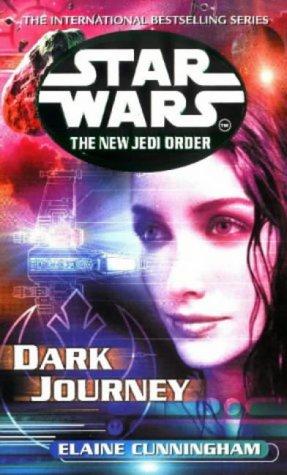 Elaine Cunningham: Dark Journey (Star Wars: The New Jedi Order) (Paperback, 2002, Arrow Books Ltd)