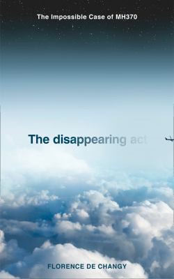 Florence de Changy: Disappearing Act (2021, HarperCollins Publishers Limited)