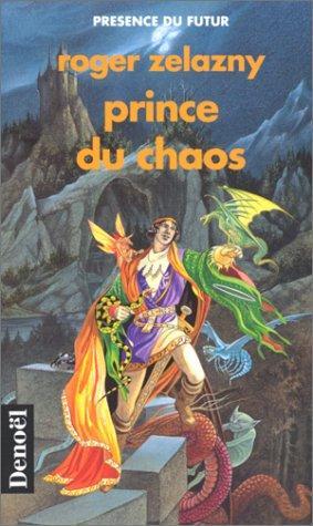 Roger Zelazny: Prince du Chaos (French language, 1993, Denoël)