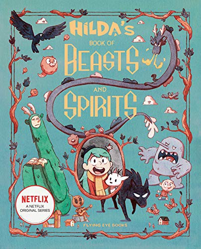 Emily Hibbs, Jason Chan P.L.: Hilda's Book of Beasts and Spirits (Hardcover, 2021, Flying Eye Books)