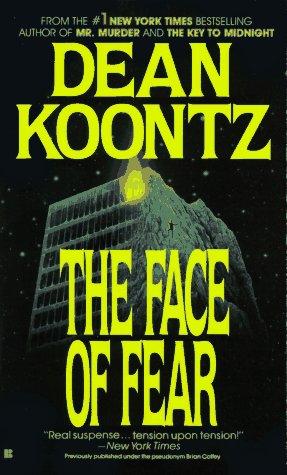 Dean Koontz: The face of fear (1985, Berkley Publishing)