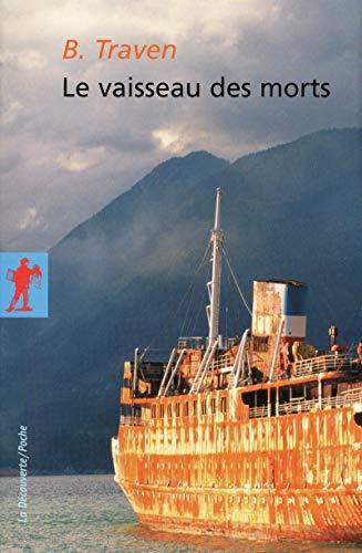 B. Traven: Le vaisseau des morts : roman (French language, La Découverte)