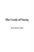 James Branch Cabell: The Cords of Vanity (Hardcover, IndyPublish.com)