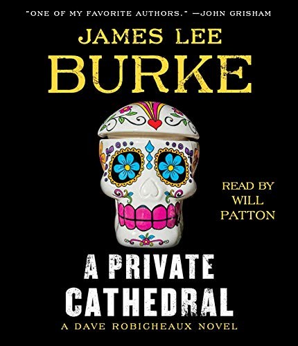 James Lee Burke, Will Patton: A Private Cathedral (AudiobookFormat, 2020, Simon & Schuster Audio)