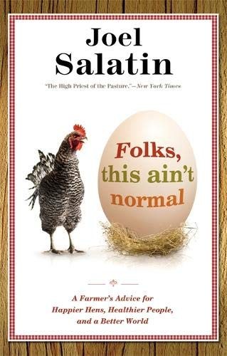 Joel Salatin: Folks, This Ain't Normal (Paperback, 2012, Center Street)
