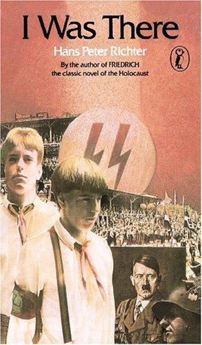 Hans Peter Richter: I Was There (1987)