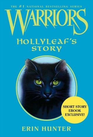 Erin Hunter: Hollyleaf's Story (EBook, 2012, HarperCollins)
