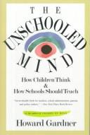 Howard Gardner: The unschooled mind (1991, BasicBooks)