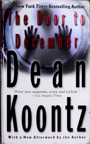 Dean Koontz: The door to December (2002, New American Library)