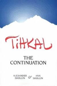 Ann Shulgin, Alexander T. Shulgin: TiHKAL (Paperback, 1997, Transform Press)