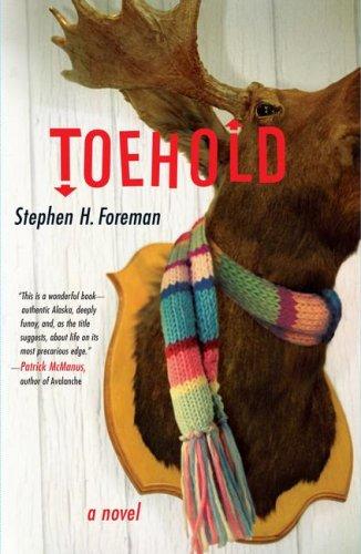 Stephen H. Foreman: Toehold (Paperback, 2007, Simon & Schuster)