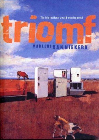 Marlene van Niekerk, The Overlook Press, Marlene Van Niekerk: Triomf (Hardcover, 2004, Overlook Hardcover)