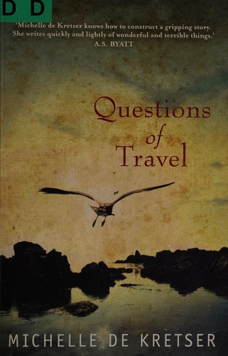 Michelle De Kretser: Questions of travel (2013)