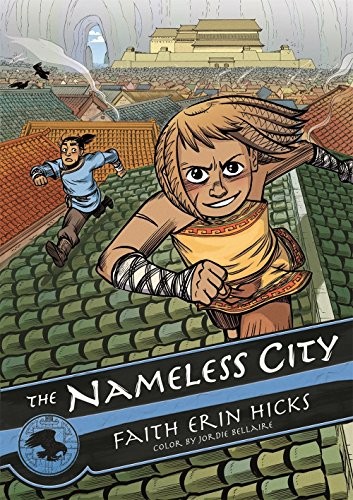 Faith Erin Hicks: The Nameless City (GraphicNovel, 2016, First Second)