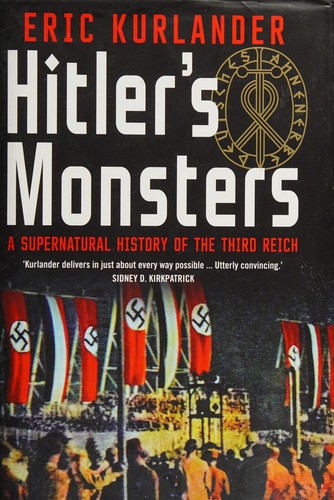 Eric Kurlander: Hitler's monsters (2017)