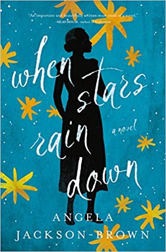 Angela Jackson-Brown: When Stars Rain Down (2021, Nelson Incorporated, Thomas)