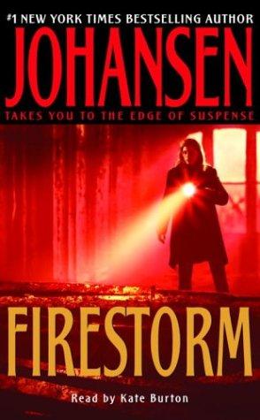 Iris Johansen: Firestorm (Johansen, Iris) (AudiobookFormat, 2004, Random House Audio)