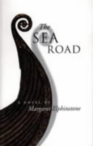 Margaret Elphinstone: The sea road (Paperback, 2001, Canongate)