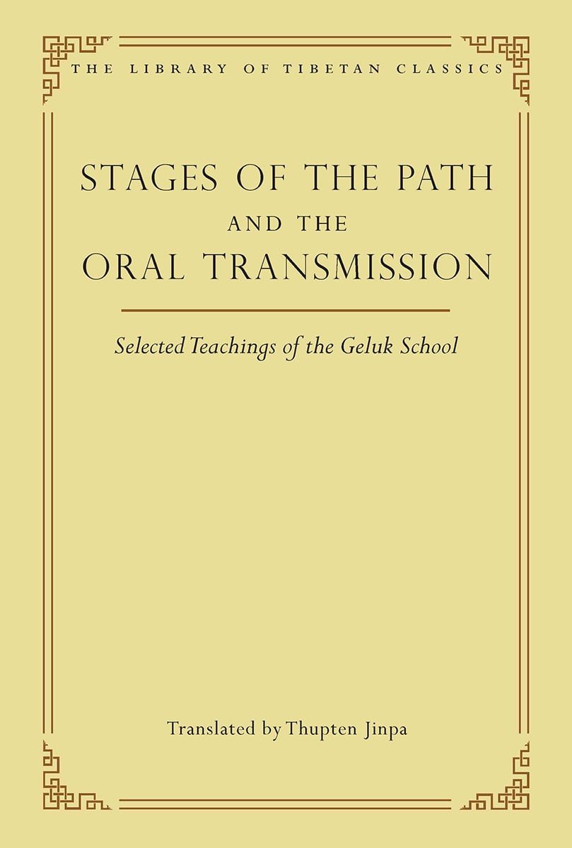 Thupten Jinpa: Stages of the Path and the Oral Transmission (EBook, 2022, Wisdom Publications)
