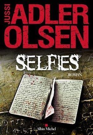 Jussi Adler-Olsen: Selfies (French language, 2018, Albin Michel)