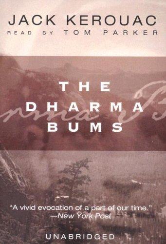 Jack Kerouac: The Dharma Bums (2004, Blackstone Audiobooks)