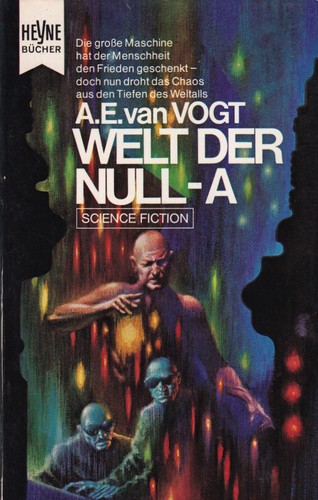 A. E. van Vogt: Welt der Null-A (Paperback, German language, 1970, Wilhelm Heyne Verlag)