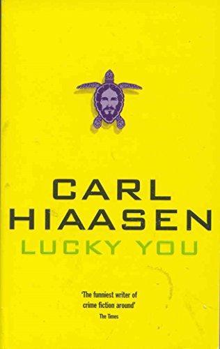 Carl Hiaasen: Lucky You (1999)