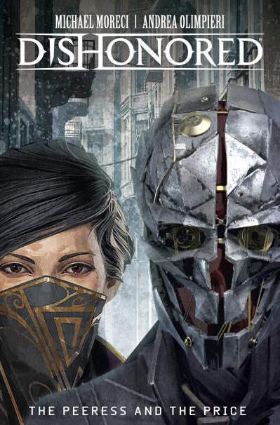 Michael Moreci: Dishonored 2 (2018, Titan Comics)