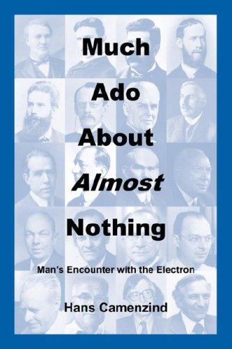 Hans Camenzind: Much Ado About Almost Nothing (2007, Booklocker.com, Inc.)