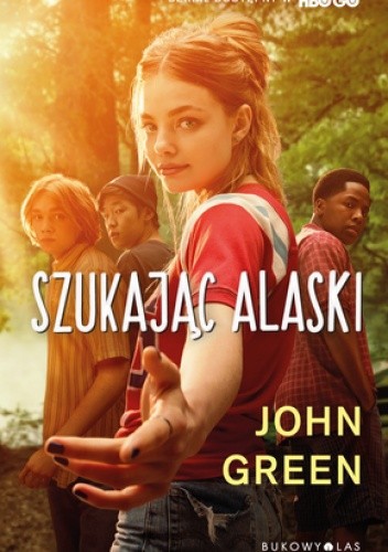 John Green: Szukając Alaski (Paperback, Polish language, Bukowy Las)