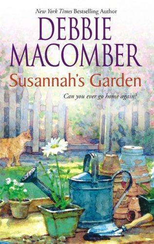Laural Merlington, Debbie Macomber: Susannah's Garden (Paperback, 2007, Mira)
