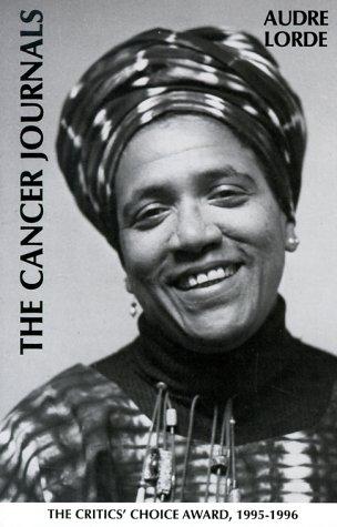 Audre Lorde: The cancer journals (1980, Aunt Lute Books)