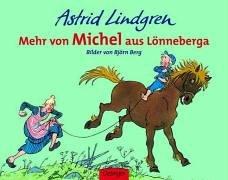 Astrid Lindgren, Björn Berg: Mehr von Michel aus Lönneberga (Hardcover, 1981, Oetinger Verlag)