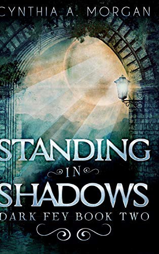 Cynthia a Morgan: Standing In Shadows (Hardcover, 2021, Blurb)