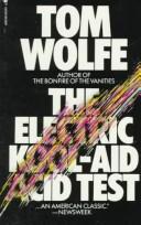 Tom Wolfe, Tom Wolfe (woodcarver): The electric kool-aid acid test (1969, Bantam Books)
