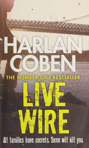 Harlan Coben: Live Wire (2011, Orion Publishing Group, Limited)