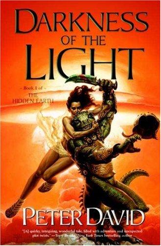 Peter David: Darkness of the Light (Hardcover, 2007, Tor Books)