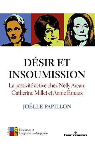 Joëlle Papillon, Joëlle Papillon: Désir et insoumission (Paperback, HERMANN)