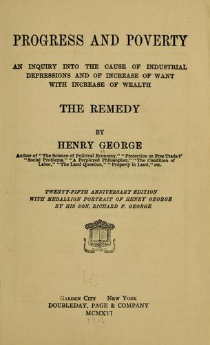 Henry George: Progress and poverty (1916, Doubleday, Page & company)
