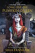 Shea Ernshaw: Long Live the Pumpkin Queen (2022, Disney Press)