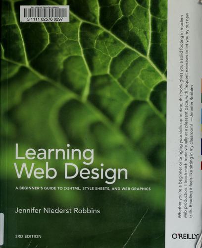 Jennifer Niederst Robbins: Learning Web Design (2007, O'Reilly Media, Inc.)