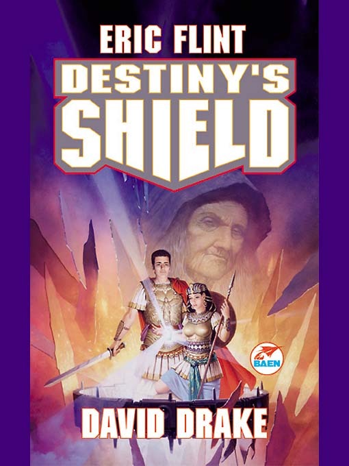 Eric Flint: Destiny's shield (1999, Baen, Distributed by Simon & Schuster)