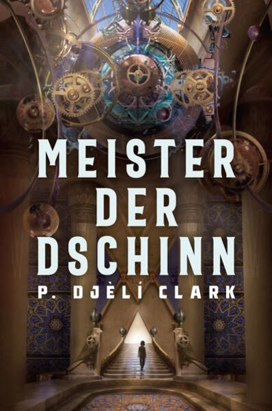 P. Djèlí Clark: Meister der Dschinn (Paperback, german language, 2023, Cross Cult Entertainment)